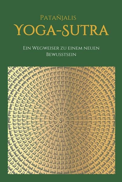 Produktbild: Patanjalis Yoga-Sutra: Ein Wegweiser zu einem neuen Bewusstsein