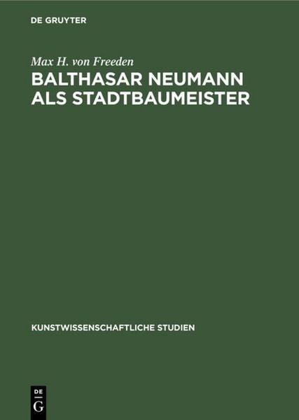 Produktbild: Balthasar Neumann als Stadtbaumeister