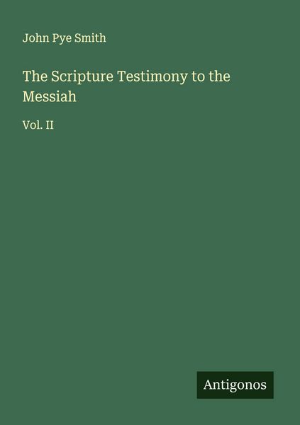 Produktbild: The Scripture Testimony to the Messiah