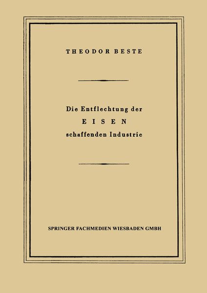 Produktbild: Die Entflechtung der Eisen schaffenden Industrie