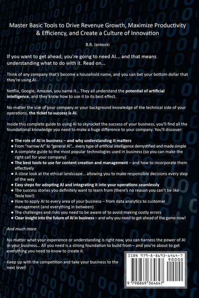 Produktbild: Artificial Intelligence For Business Master Basic Tools to Drive Revenue Growth, Maximize Productivity & Efficiency