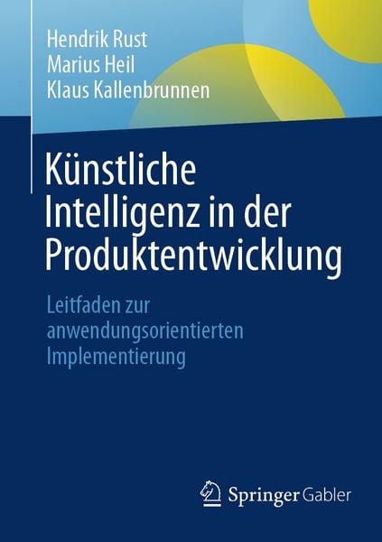 Produktbild: K&uuml;nstliche Intelligenz in der Produktentwicklung