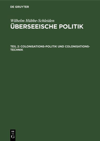 Produktbild: Colonisations-Politik und Colonisations-Technik