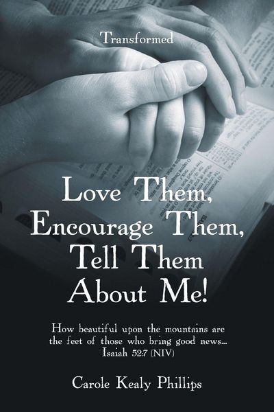Produktbild: Love Them, Encourage Them, Tell Them About Me!