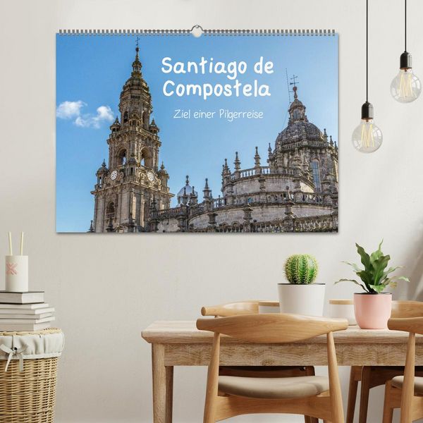 Produktbild: Santiago de Compostela - Ziel einer Pilgerreise (Wandkalender 2026 DIN A2 quer), CALVENDO Monatskalender