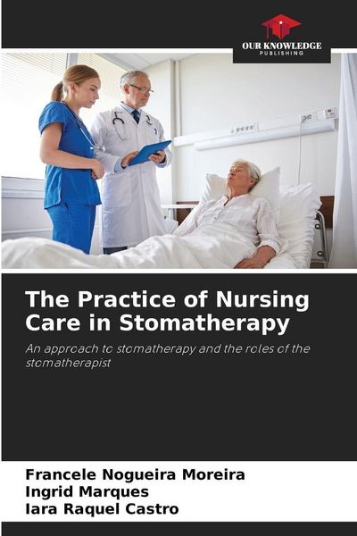 Produktbild: The Practice of Nursing Care in Stomatherapy