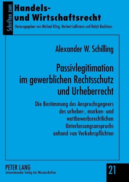 Produktbild: Passivlegitimation im gewerblichen Rechtsschutz und Urheberrecht