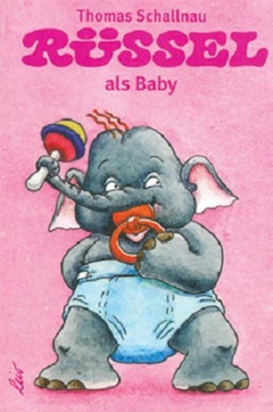 Rüssel als Baby, Gebundene Ausgabe von Thomas Schallnau, Leiv, 978-3-89603-167-9