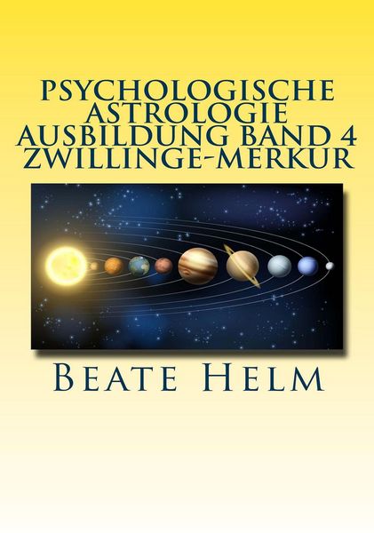 Produktbild: Psychologische Astrologie - Ausbildung Band 4 Zwillinge - Merkur
