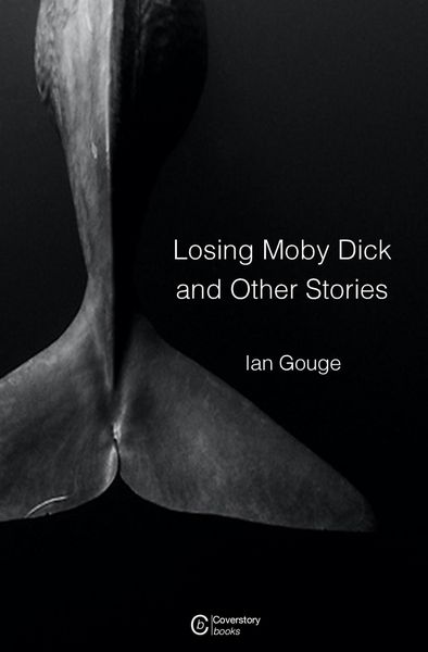 Produktbild: Losing Moby Dick and Other Stories