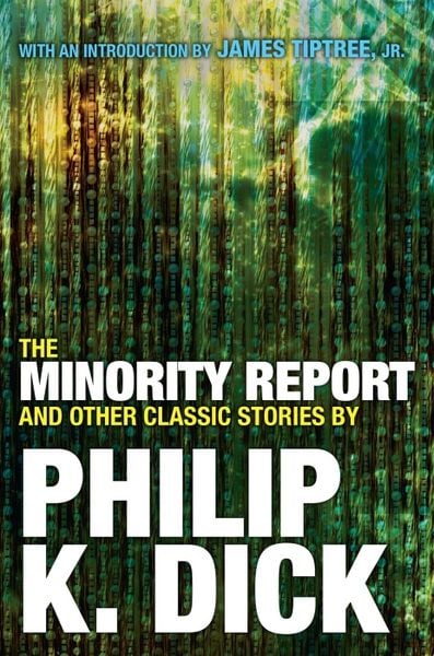 Produktbild: The Minority Report and Other Classic Stories