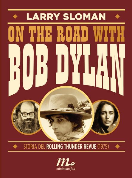 Produktbild: On the road with Bob Dylan. Storia del Rolling Thunder Revue (1975)