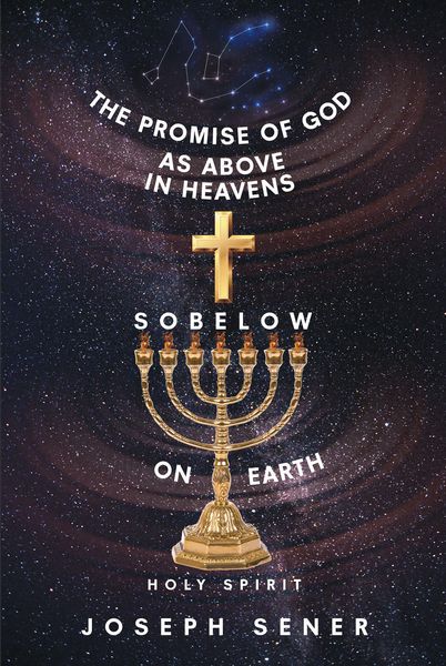 Produktbild: The Promise of God as Above in Heavens so Below on Earth