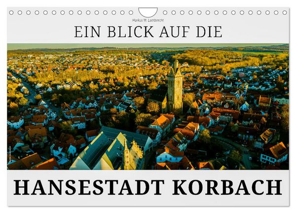 Produktbild: Ein Blick auf die Hansestadt Korbach (Wandkalender 2026 DIN A4 quer), CALVENDO Monatskalender