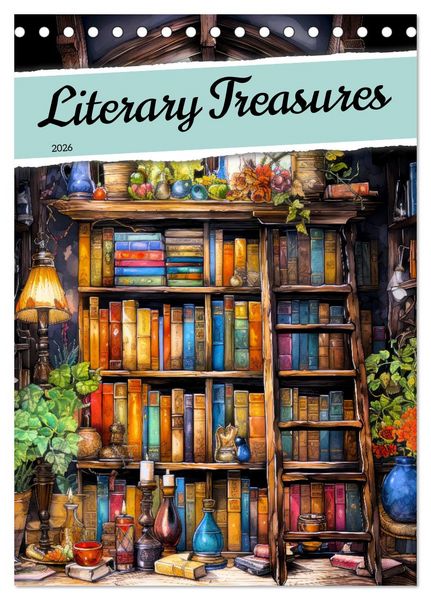 Literary Treasures (Desk Calendar 2026 DIN A5 portrait), CALVENDO 12 Month DeskCalendar