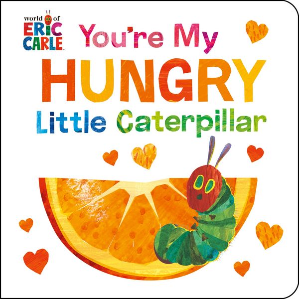 Produktbild: You're My Hungry Little Caterpillar