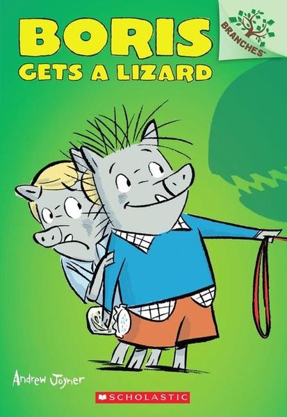 Produktbild: Boris Gets a Lizard: A Branches Book (Boris #2)