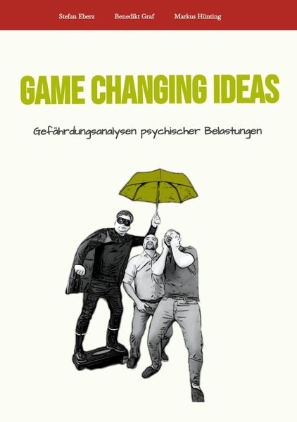 Produktbild: Game Changing Ideas für Gefährdungsanalysen psychischer Belastungen