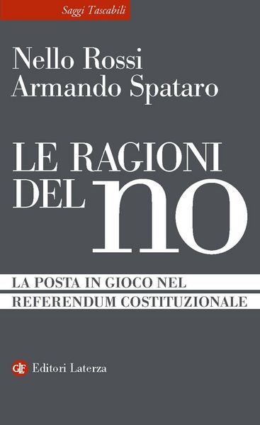 Produktbild: Le ragioni del no. La posta in gioco nel referendum costituzionale