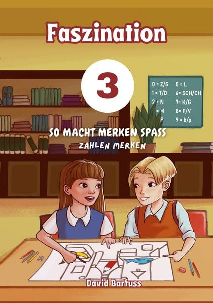 Faszination: So macht Merken Spass, Taschenbuch von David Barfuss, BoD – Books on Demand, 9783759733474