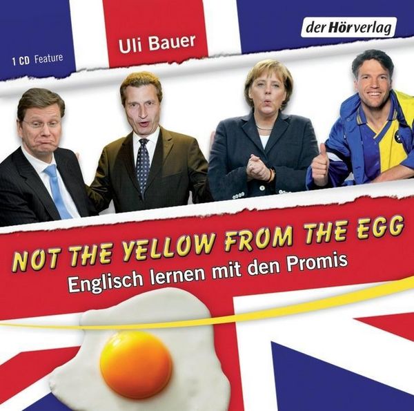 Produktbild: Bauer/Not the yellow from the egg, 1 Aud