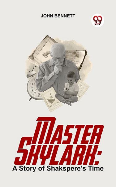 Produktbild: Master Skylark: A Story Of Shakspere'S Time