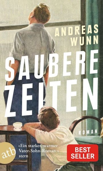 Saubere Zeiten, Taschenbuch von Andreas Wunn, Aufbau TB, 978-3-7466-4141-6