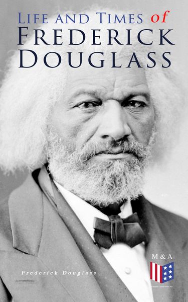 Produktbild: Life and Times of Frederick Douglass