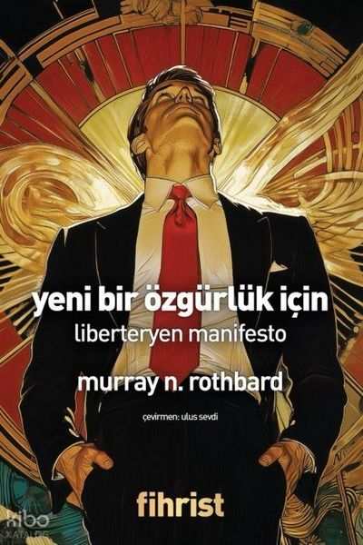 Produktbild: Yeni Bir &Ouml;zg&uuml;rl&uuml;k Icin Liberteryen Manifesto