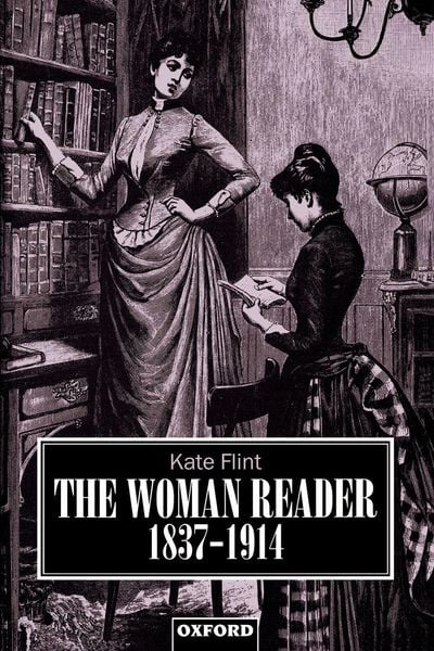 Produktbild: The Woman Reader, 1837-1914