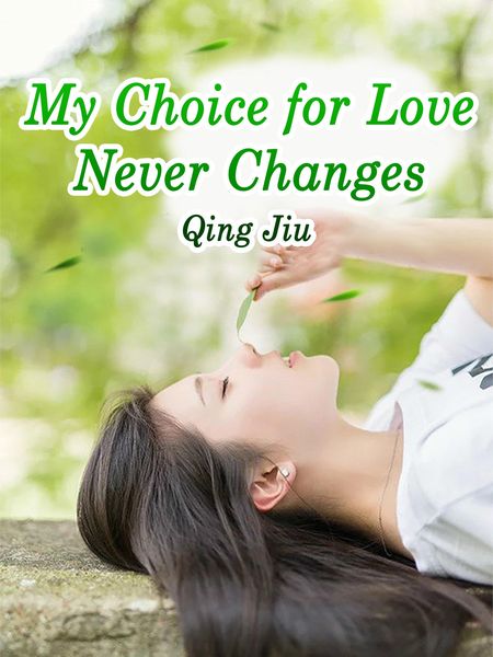 Produktbild: My Choice for Love Never Changes