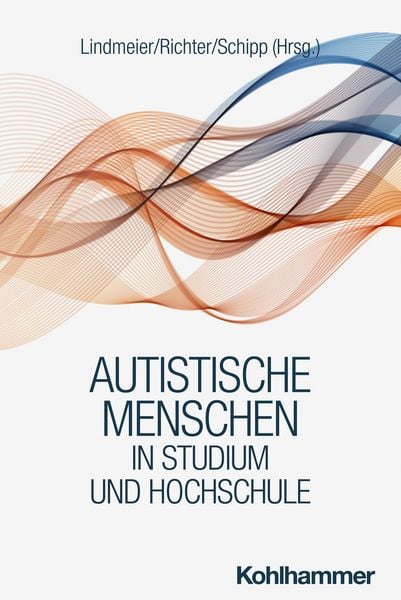 Produktbild: Autistische Menschen in Studium und Hochschule