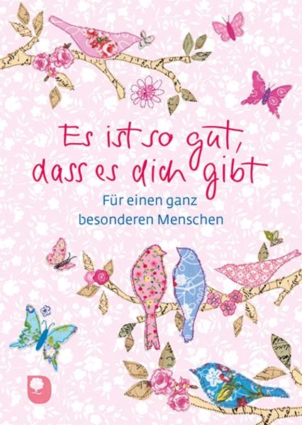 Es ist so gut, dass es dich gibt, Taschenbuch von , Verlag am Eschbach, 978-3-86917-745-8