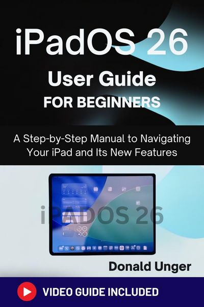 Produktbild: IPadOS 26 User Guide for Beginners