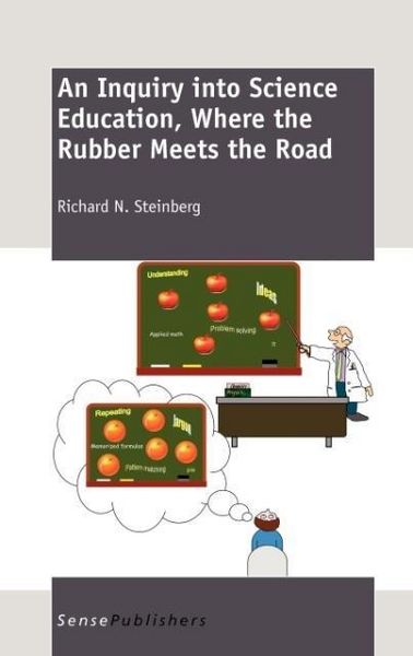 Produktbild: An Inquiry Into Science Education, Where the Rubber Meets the Road