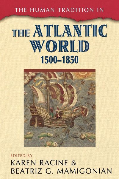 Produktbild: Human Tradition in the Atlantic World, 1500-1850