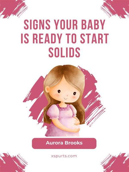 Produktbild: Signs Your Baby is Ready to Start Solids