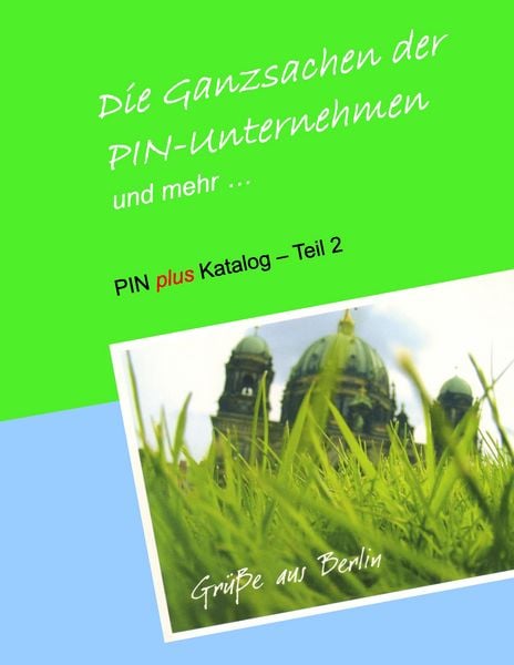 Produktbild: Die Ganzsachen der PIN-Unternehmen und mehr