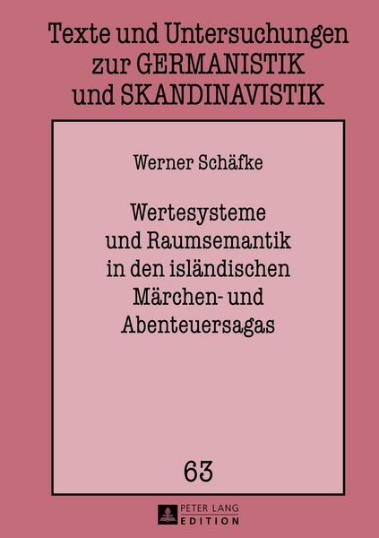 Produktbild: Wertesysteme und Raumsemantik in den isl&auml;ndischen M&auml;rchen- und Abenteuersagas