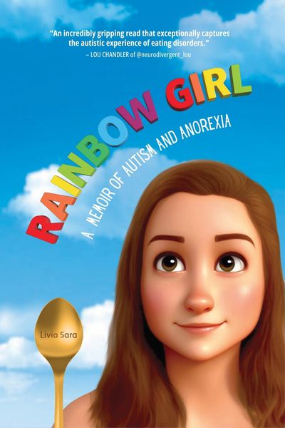 Produktbild: Rainbow Girl: A Memoir of Autism and Anorexia
