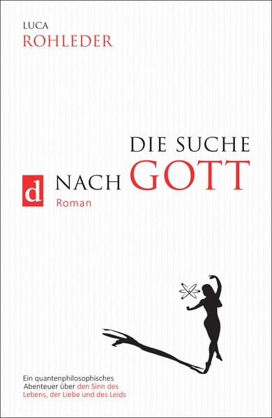 Produktbild: Die Suche Nach Gott (roman)