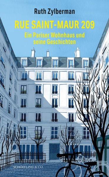 Produktbild: Rue Saint-Maur 209. Ein Pariser Wohnhaus und seine Geschichten