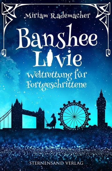 Produktbild: Banshee Livie (Band 2): Weltrettung f&uuml;r Fortgeschrittene