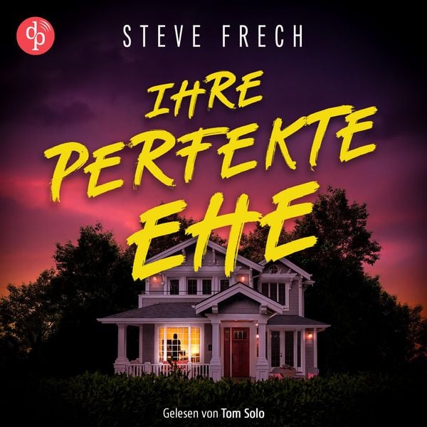 Produktbild: Ihre perfekte Ehe | Thriller H&ouml;rbuch