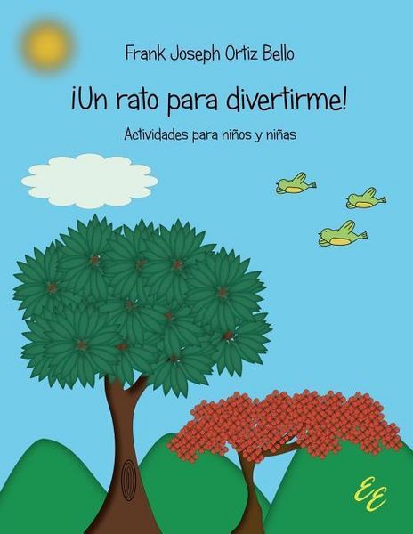 Produktbild: &iexcl;Un rato para divertirme!: Actividades para ni&ntilde;os y ni&ntilde;as
