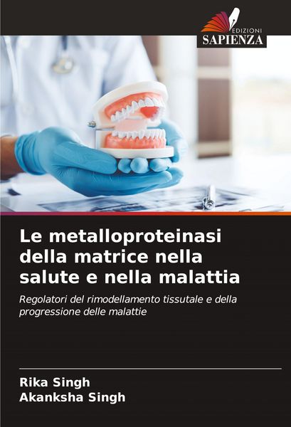 Produktbild: Le metalloproteinasi della matrice nella salute e nella malattia