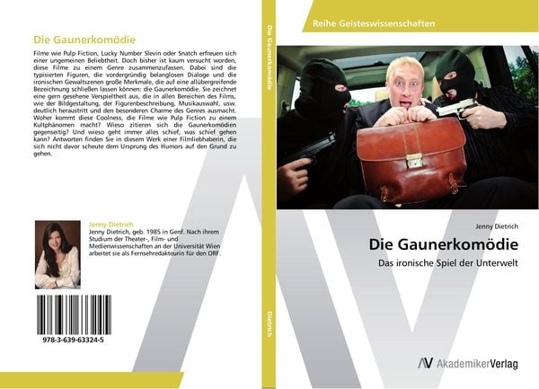 Die Gaunerkomödie, Taschenbuch von Jenny Dietrich, AV Akademikerverlag, 9783639633245