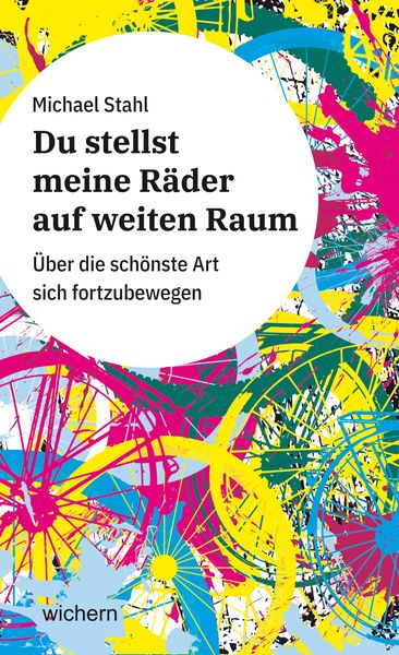 Produktbild: Du stellst meine R&auml;der auf weiten Raum