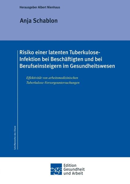 Produktbild: Risiko einer latenten Tuberkulose-Infektion bei Besch&auml;ftigten und Berufseinsteigern im Gesundheitswesen