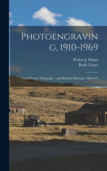 Produktbild: Photoengraving, 1910-1969: Oral History Transcript / and Related Material, 1969-197